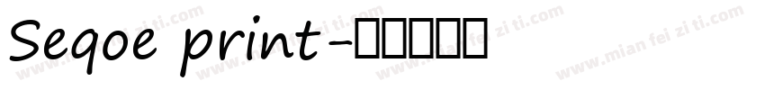 Seqoe print字体转换